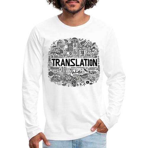 Translation - Men's Premium Long Sleeve T-Shirt