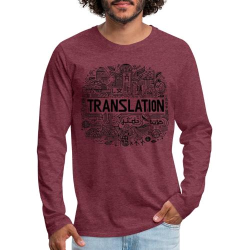 Translation - Men's Premium Long Sleeve T-Shirt
