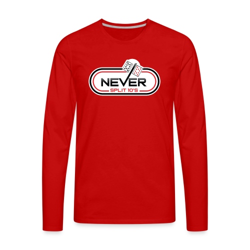 Never Split 10's Merchandise - Men's Premium Long Sleeve T-Shirt