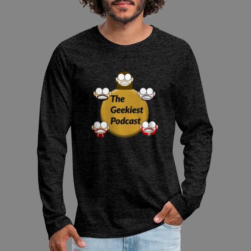 The Geekiest Podcast Logo - Men's Premium Long Sleeve T-Shirt