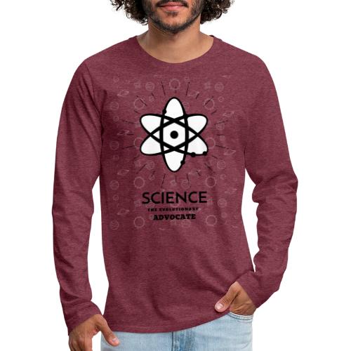 Science The Evolutionary Advocate - Men's Premium Long Sleeve T-Shirt