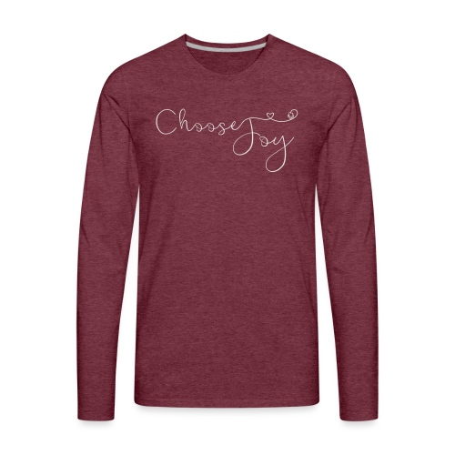 Choose Joy - Men's Premium Long Sleeve T-Shirt