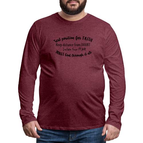 Positive for Faith - Men's Premium Long Sleeve T-Shirt