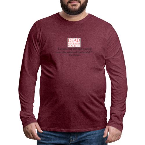 Dead Reformers Society Whitman - Men's Premium Long Sleeve T-Shirt
