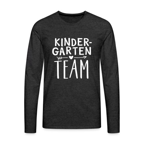 Kindergarten Team Teacher T-Shirts - Men's Premium Long Sleeve T-Shirt