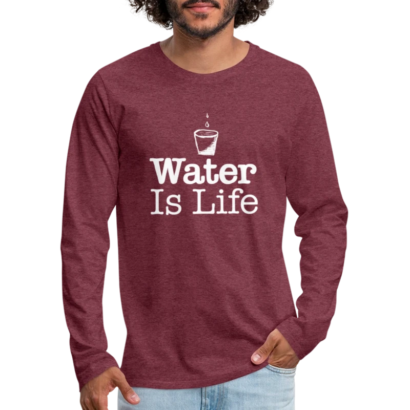 water Is Life W - Men's Premium Long Sleeve T-Shirt