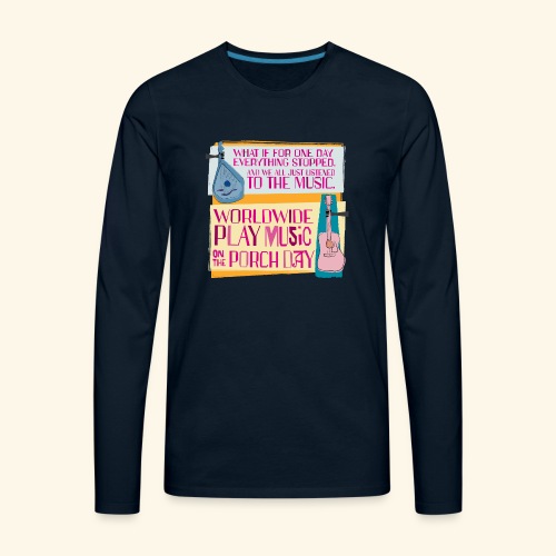 Play Music on the Porch Day 2023 - Men's Premium Long Sleeve T-Shirt