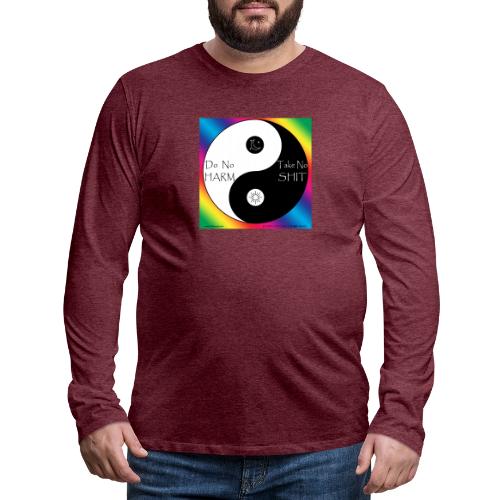 No Harm No Sh*t - Men's Premium Long Sleeve T-Shirt