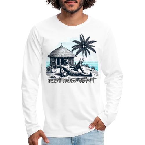 Retirement - Men's Premium Long Sleeve T-Shirt
