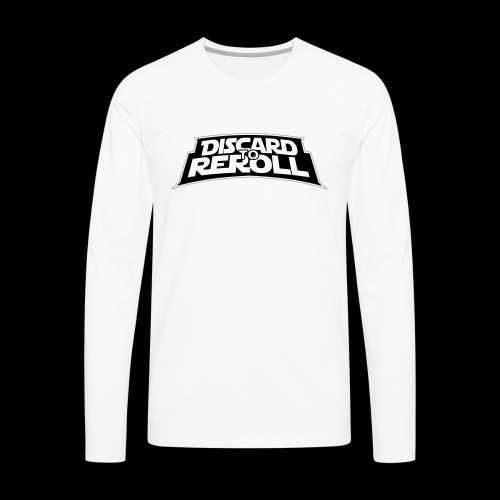 Discard to Reroll: Reroller Swag - Men's Premium Long Sleeve T-Shirt