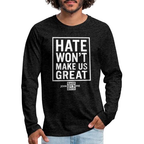 Hate (white, front-facing) - Men's Premium Long Sleeve T-Shirt
