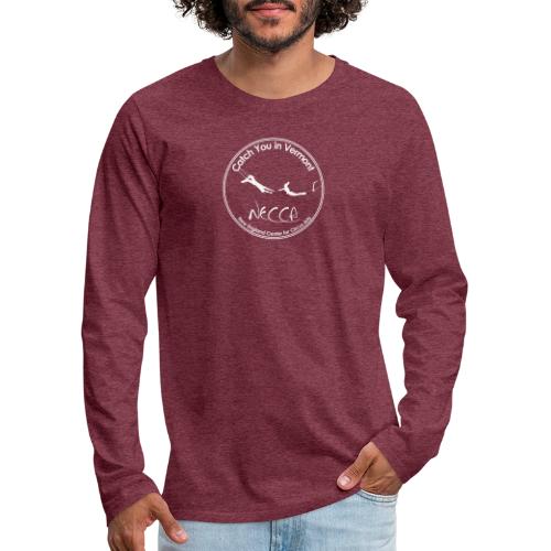 Catch You in VT white - Men's Premium Long Sleeve T-Shirt