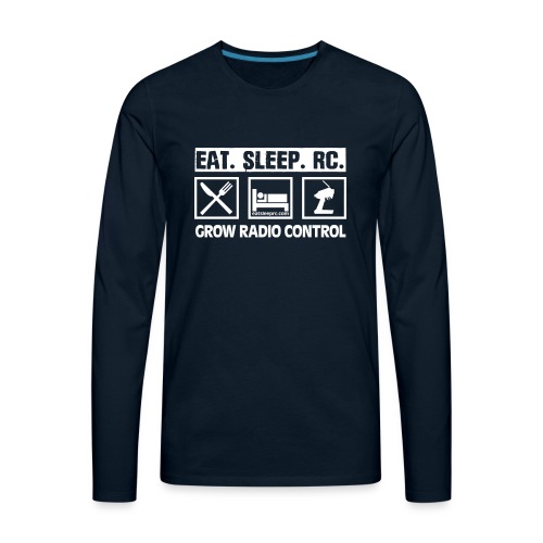Eat Sleep RC - Grow Radio Control - Men's Premium Long Sleeve T-Shirt