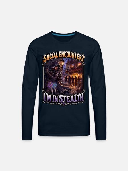 SOCIAL ENCOUNTER? I’M IN STEALTH - Men's Premium Long Sleeve T-Shirt - deep navy