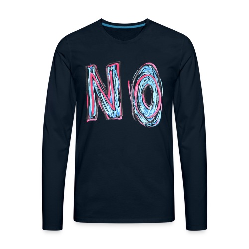 NO | Hand Drawn Colorful Dry Erase Drawing Design - Men's Premium Long Sleeve T-Shirt