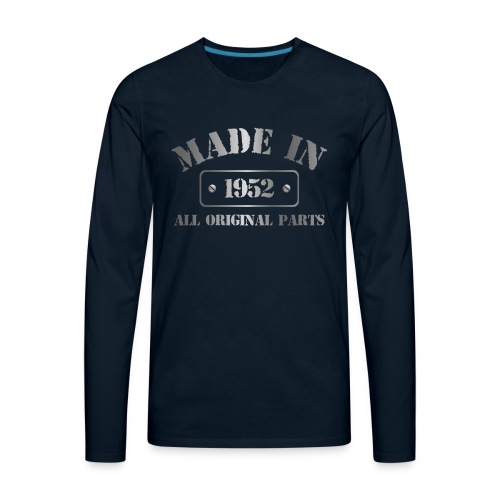 Made in 1952 - Men's Premium Long Sleeve T-Shirt