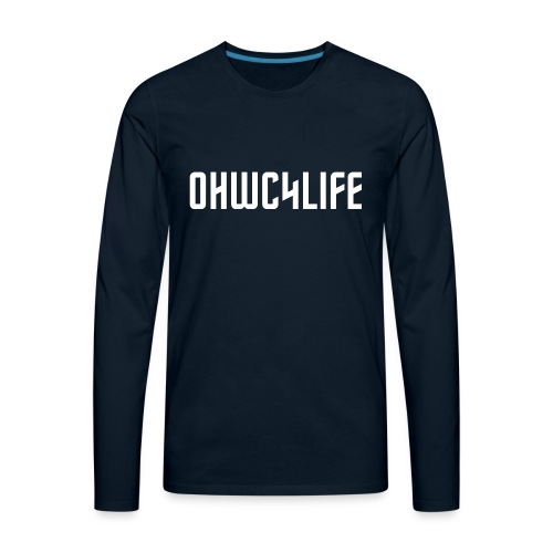 OHWC4LIFE text WH-NO-BG - Men's Premium Long Sleeve T-Shirt