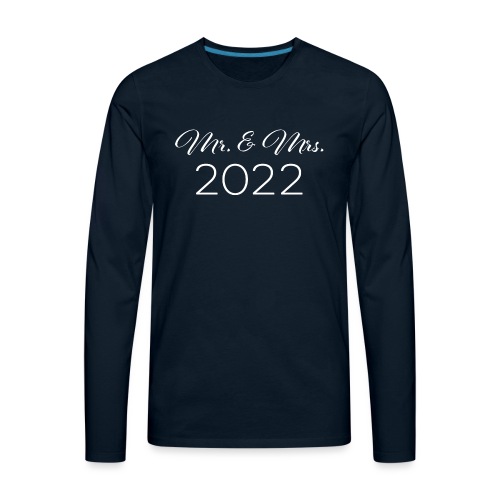 Mr and Mrs 2022 - Men's Premium Long Sleeve T-Shirt