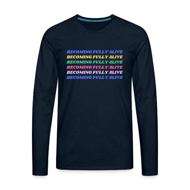 Becoming Fully Alive Multi Color