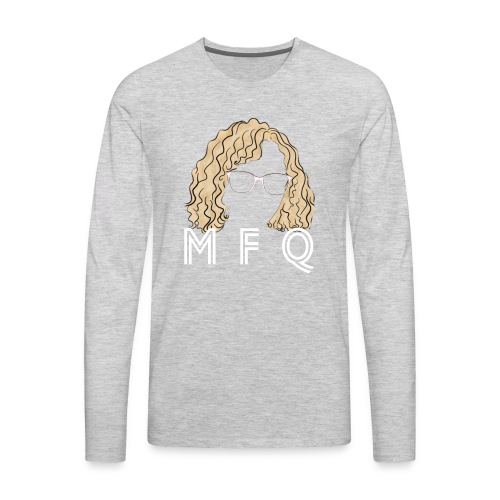 MFQ Misty Quigley Shirt - Men's Premium Long Sleeve T-Shirt