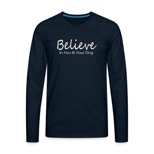 Believe - Men's Premium Long Sleeve T-Shirt