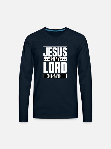 Jesus is my Lord and Saviour - Men's Premium Long Sleeve T-Shirt - deep navy