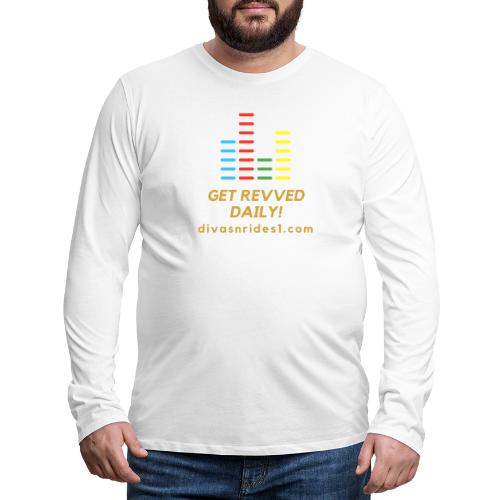 RevvedWithDNR01 - Men's Premium Long Sleeve T-Shirt