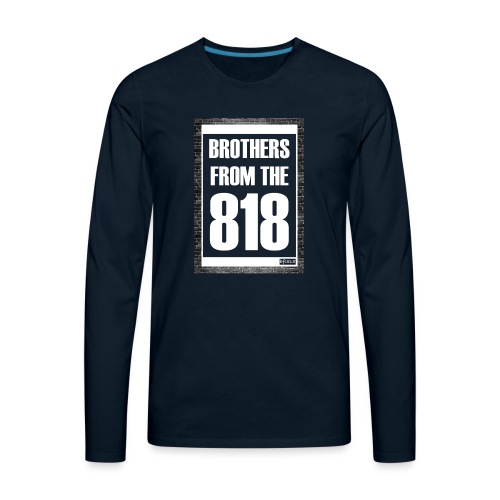 Brothers from the 818 - Official (white) - Men's Premium Long Sleeve T-Shirt