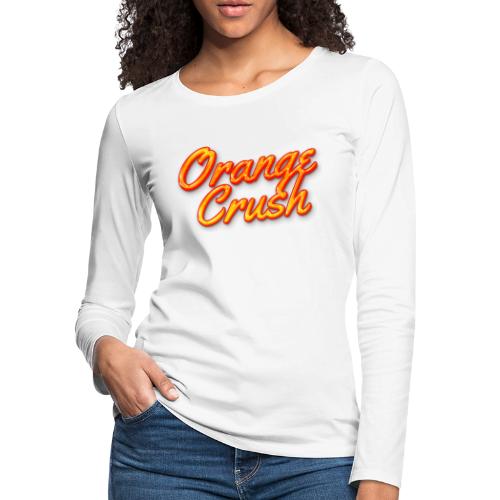 Orange Crush - Women's Premium Slim Fit Long Sleeve T-Shirt