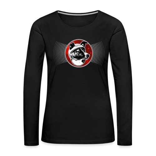 Laika The Space Dog - Women's Premium Slim Fit Long Sleeve T-Shirt