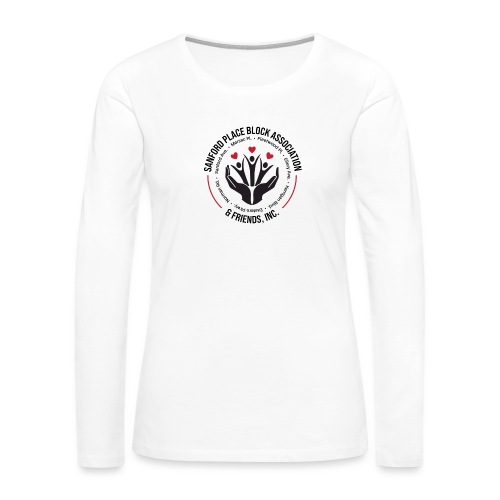Sanford Place Block Association & Friends, Inc. - Women's Premium Slim Fit Long Sleeve T-Shirt