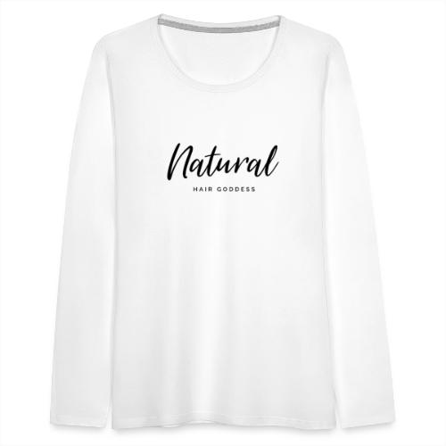 Natural Hair Goddess - Women's Premium Slim Fit Long Sleeve T-Shirt