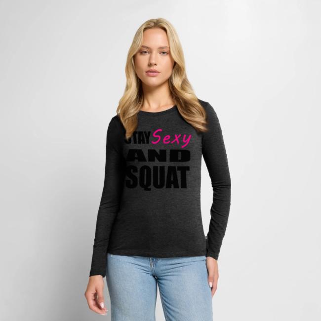 Stay Sexy and Squat