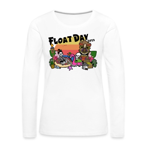 Float Day 6 Tiki Edition - Women's Premium Slim Fit Long Sleeve T-Shirt