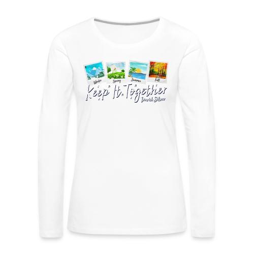 Keep It Together - Women's Premium Slim Fit Long Sleeve T-Shirt