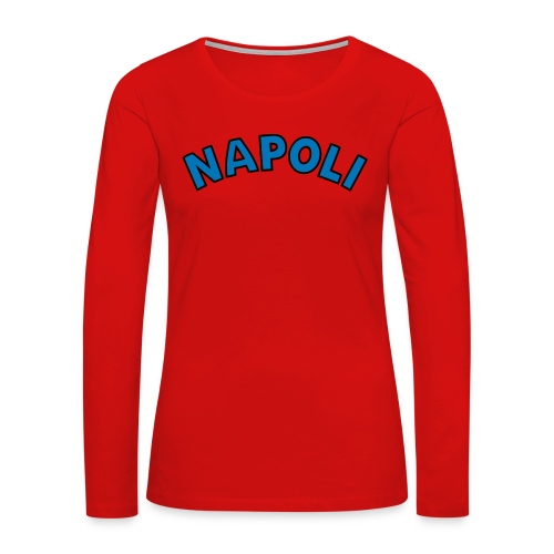 Napoli - Women's Premium Slim Fit Long Sleeve T-Shirt