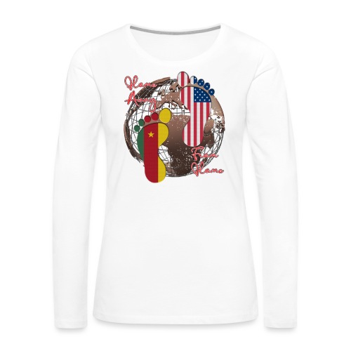 Cameroonian American Home Away From Home - Women's Premium Slim Fit Long Sleeve T-Shirt