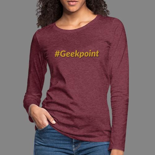 #Geekpoint - Women's Premium Slim Fit Long Sleeve T-Shirt