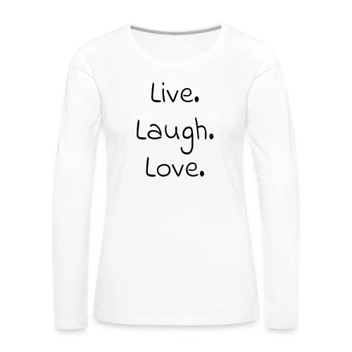 Smoon City_Live laugh love Black - Women's Premium Slim Fit Long Sleeve T-Shirt