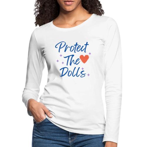 Protect The Dolls | Heart & Stars Typography - Women's Premium Slim Fit Long Sleeve T-Shirt