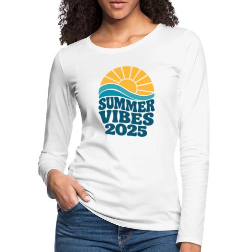 Summer Vibes 2025 Retro Sunset T-Shirt | Fun Beach - Women's Premium Slim Fit Long Sleeve T-Shirt