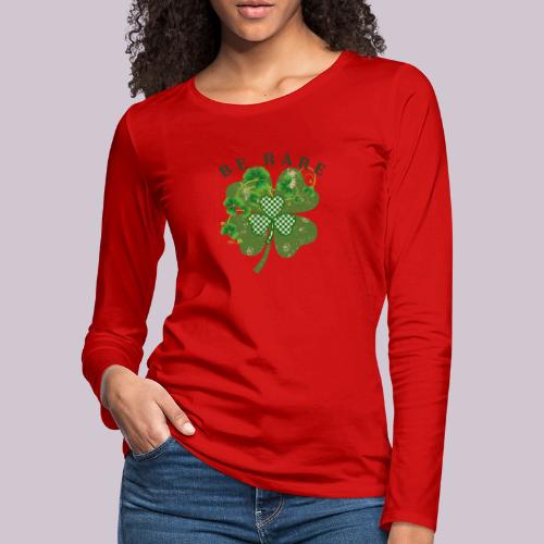 BE RARE - Women's Premium Slim Fit Long Sleeve T-Shirt