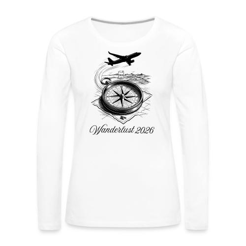 Wanderlust 2026 T-Shirt | Minimalist Travel Plane - Women's Premium Slim Fit Long Sleeve T-Shirt