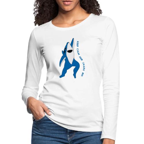 Dancing Shark - Keep Calm - Women's Premium Slim Fit Long Sleeve T-Shirt