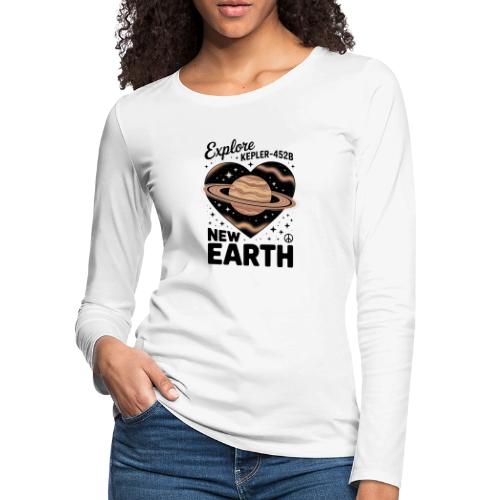 Explore Kepler-452b – New Earth Adventure - Women's Premium Slim Fit Long Sleeve T-Shirt