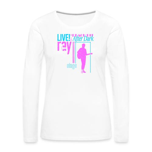 Ray Pruit Tee - Women's Premium Slim Fit Long Sleeve T-Shirt