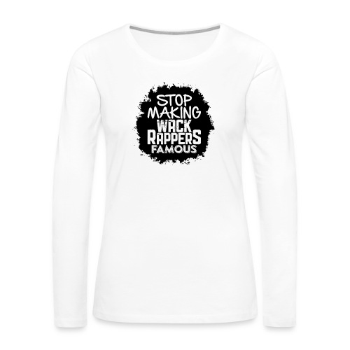 Wack Rappers - Women's Premium Slim Fit Long Sleeve T-Shirt