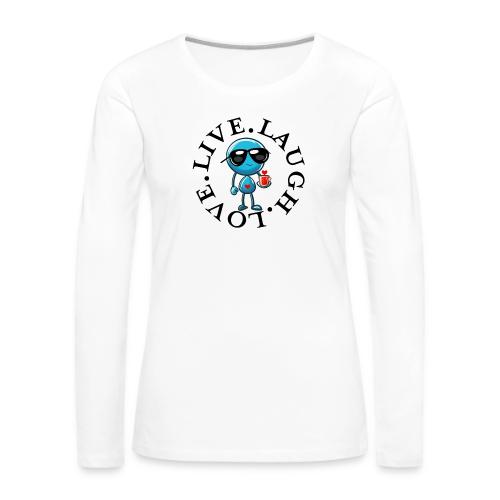 Circle Remember to live laugh love - Women's Premium Slim Fit Long Sleeve T-Shirt