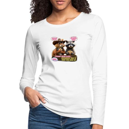 Freedom Squirrel and Raccoon - Women's Premium Slim Fit Long Sleeve T-Shirt