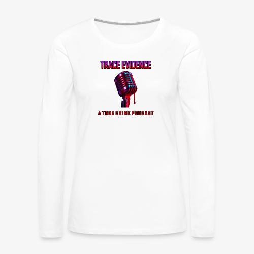 Bleeding Mic - Women's Premium Slim Fit Long Sleeve T-Shirt